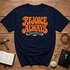 Rejoice Always T-Shirt