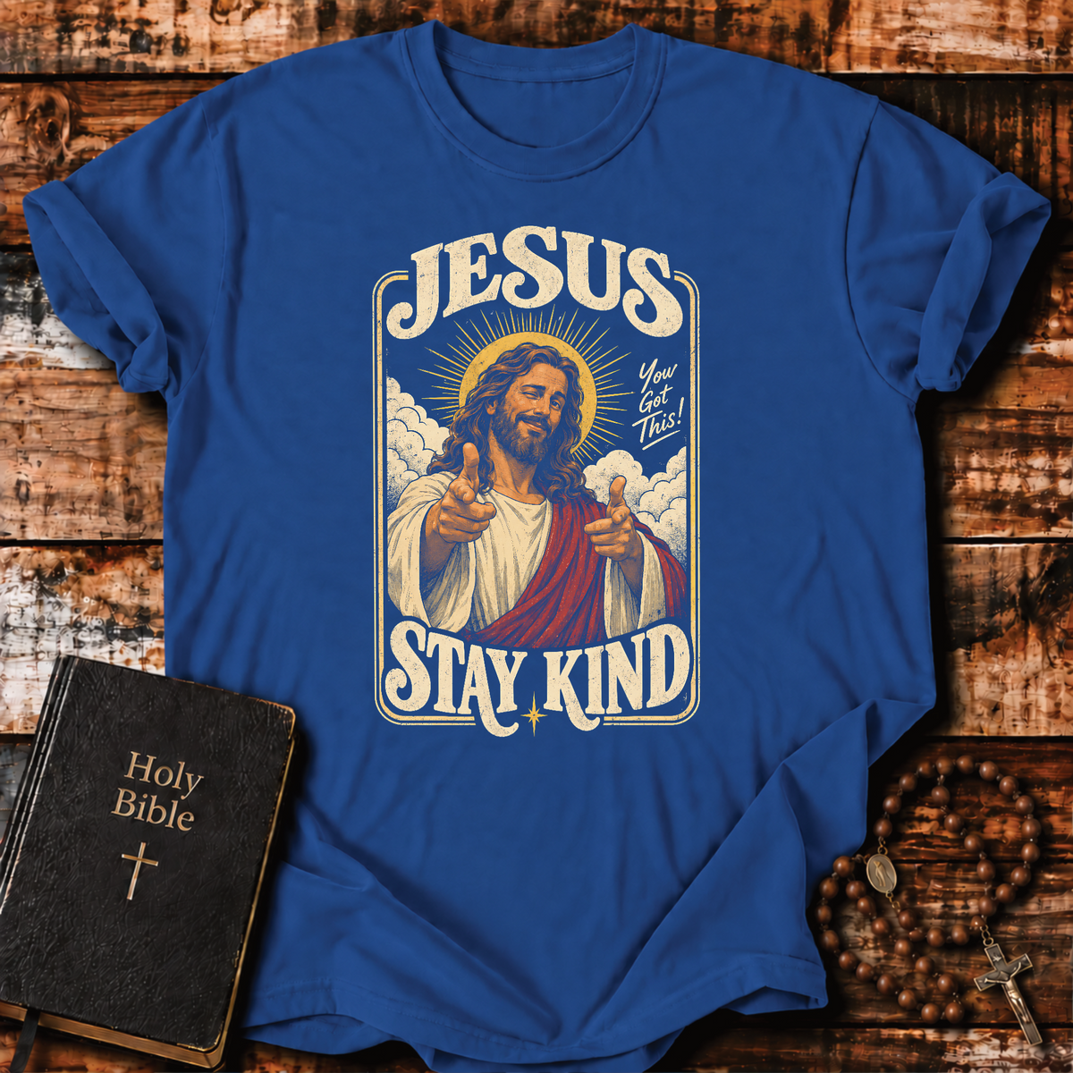 Jesus Stay Kind T-Shirt