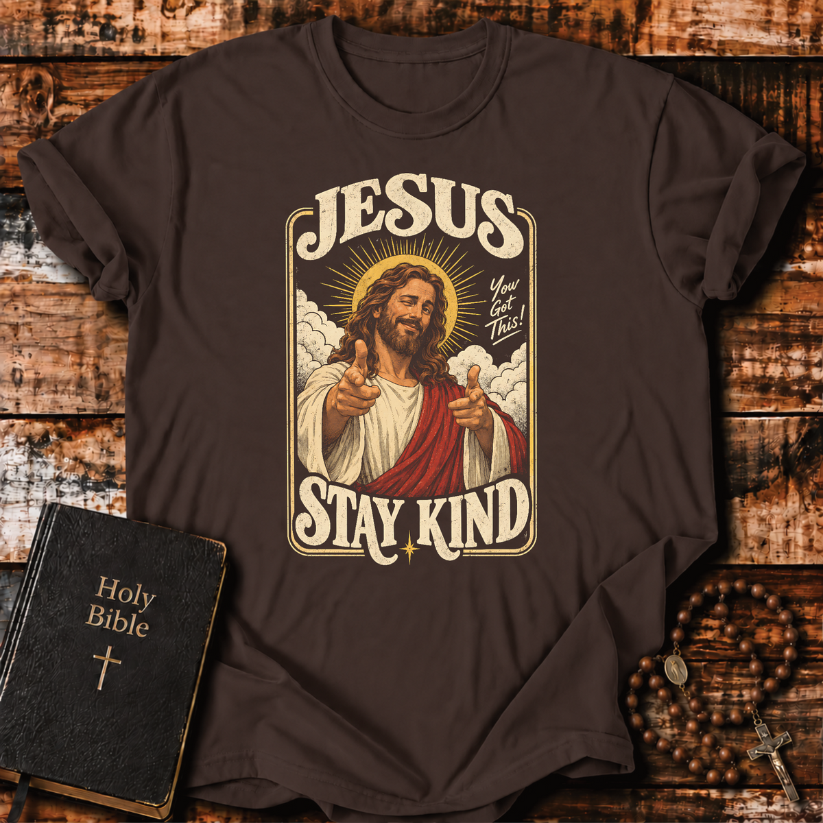 Jesus Stay Kind T-Shirt