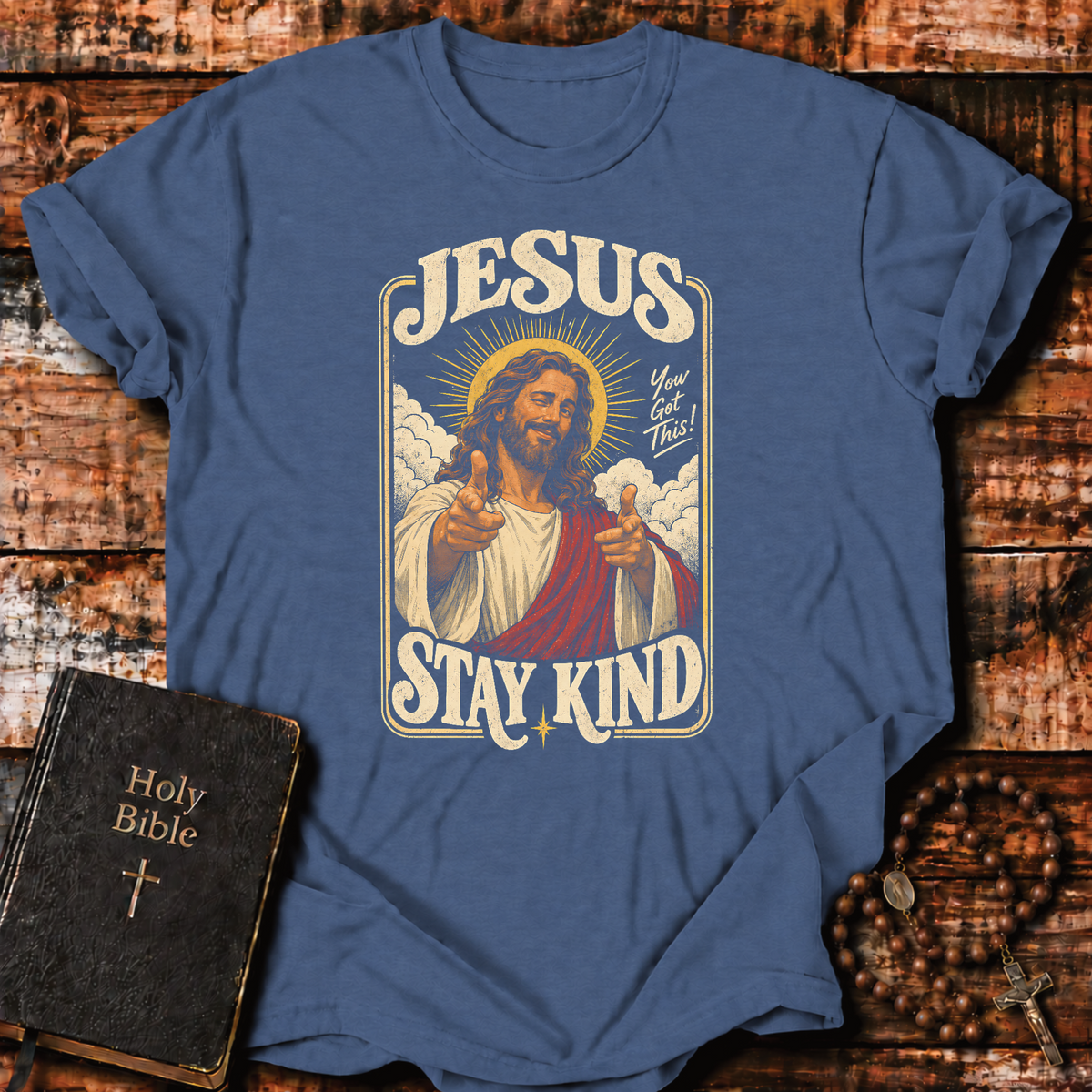 Jesus Stay Kind T-Shirt