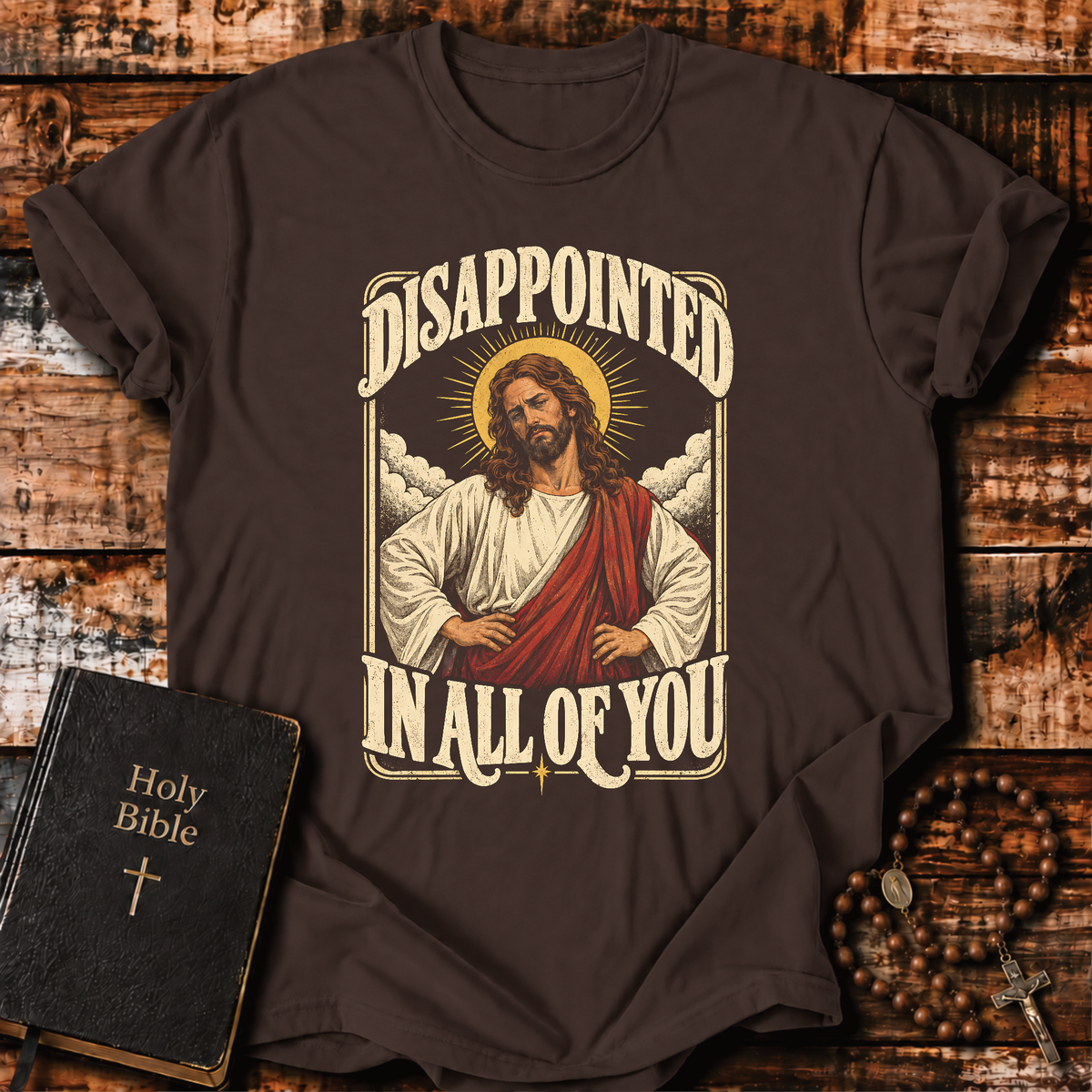 Disappointed In All Of You T-Shirt