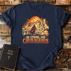 Strong And Courageous Faith T-Shirt