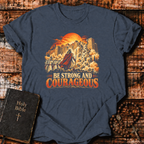 Strong And Courageous Faith T-Shirt