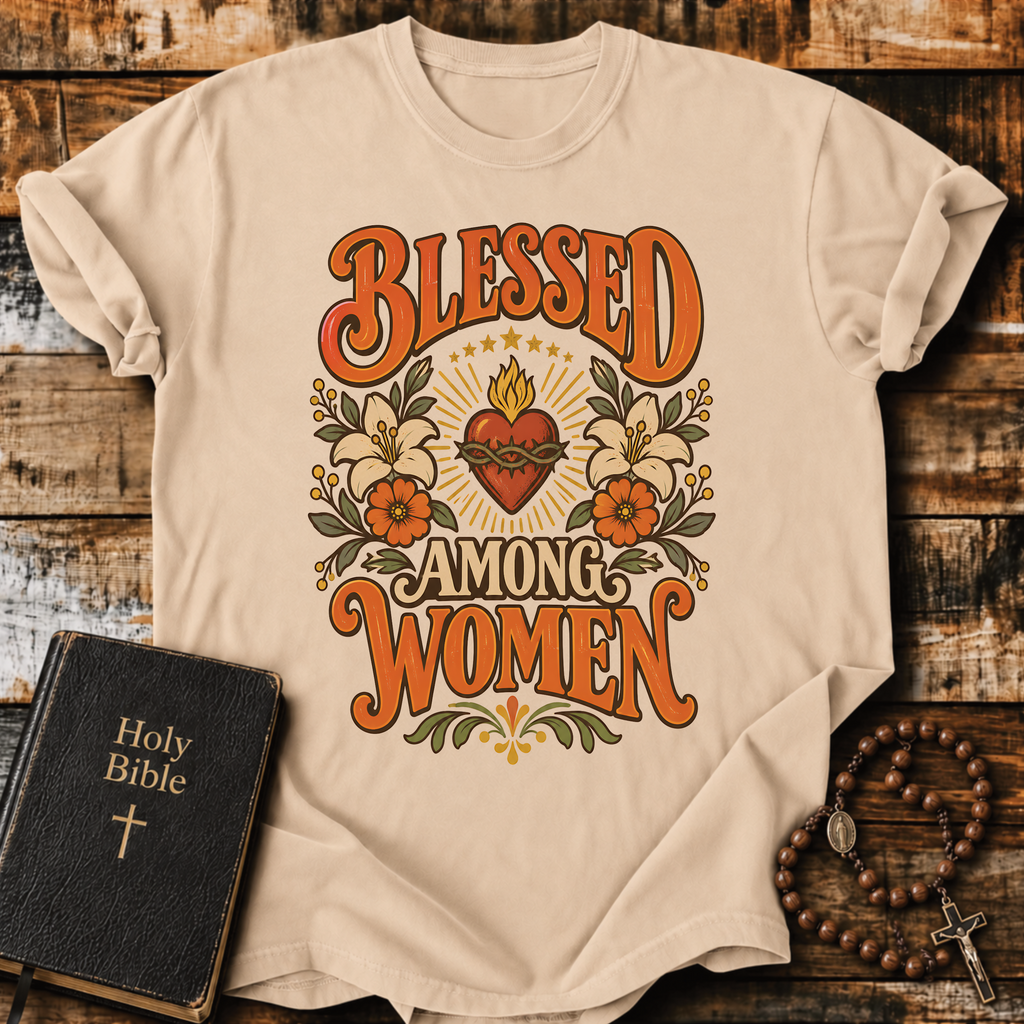 Blessed Among Women T-Shirt