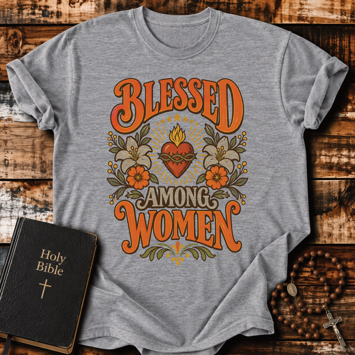 Blessed Among Women T-Shirt