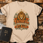 Faithful Through It All T-Shirt