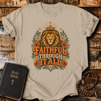 Faithful Through It All T-Shirt