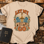 Let My People Go T-Shirt