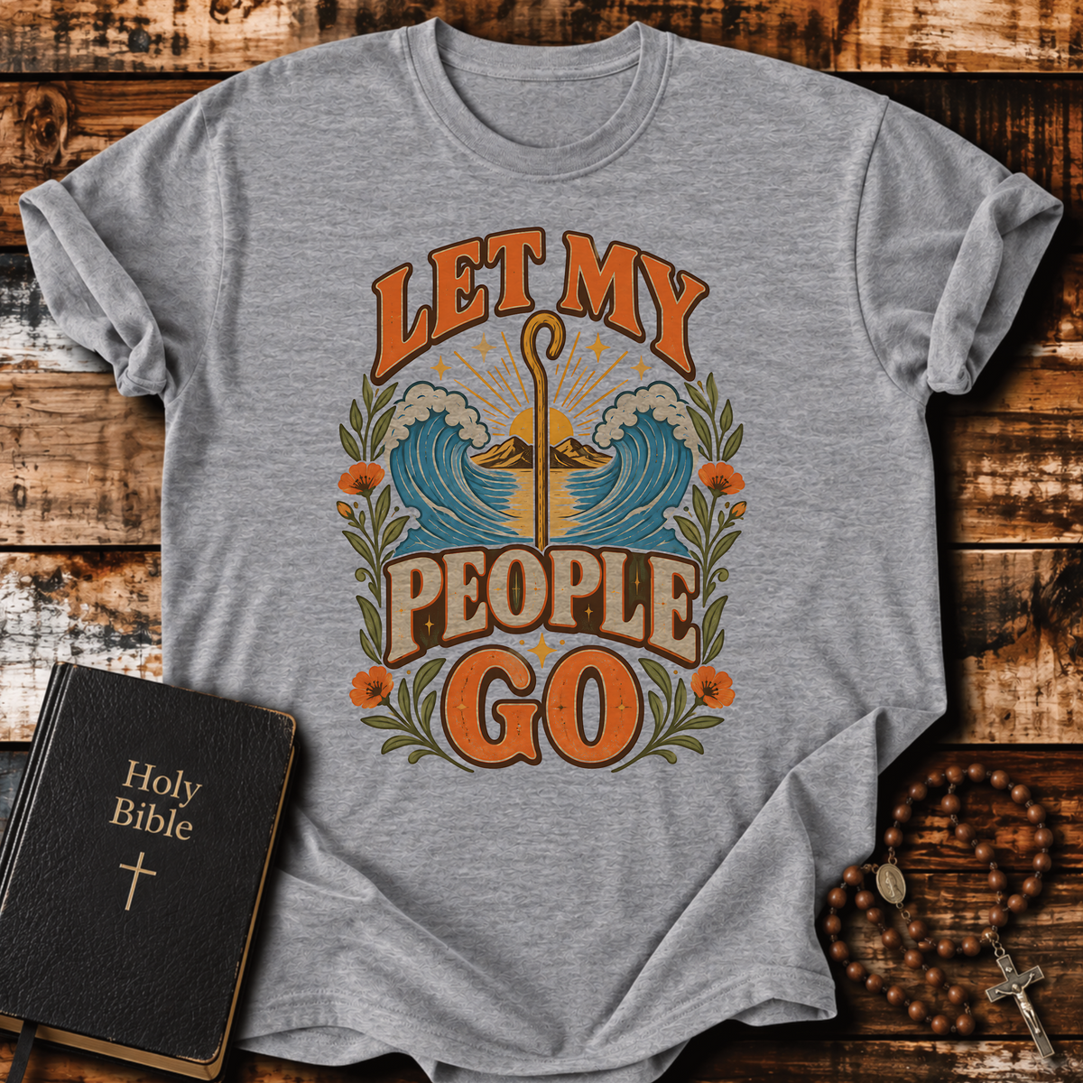 Let My People Go T-Shirt