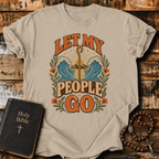 Let My People Go T-Shirt