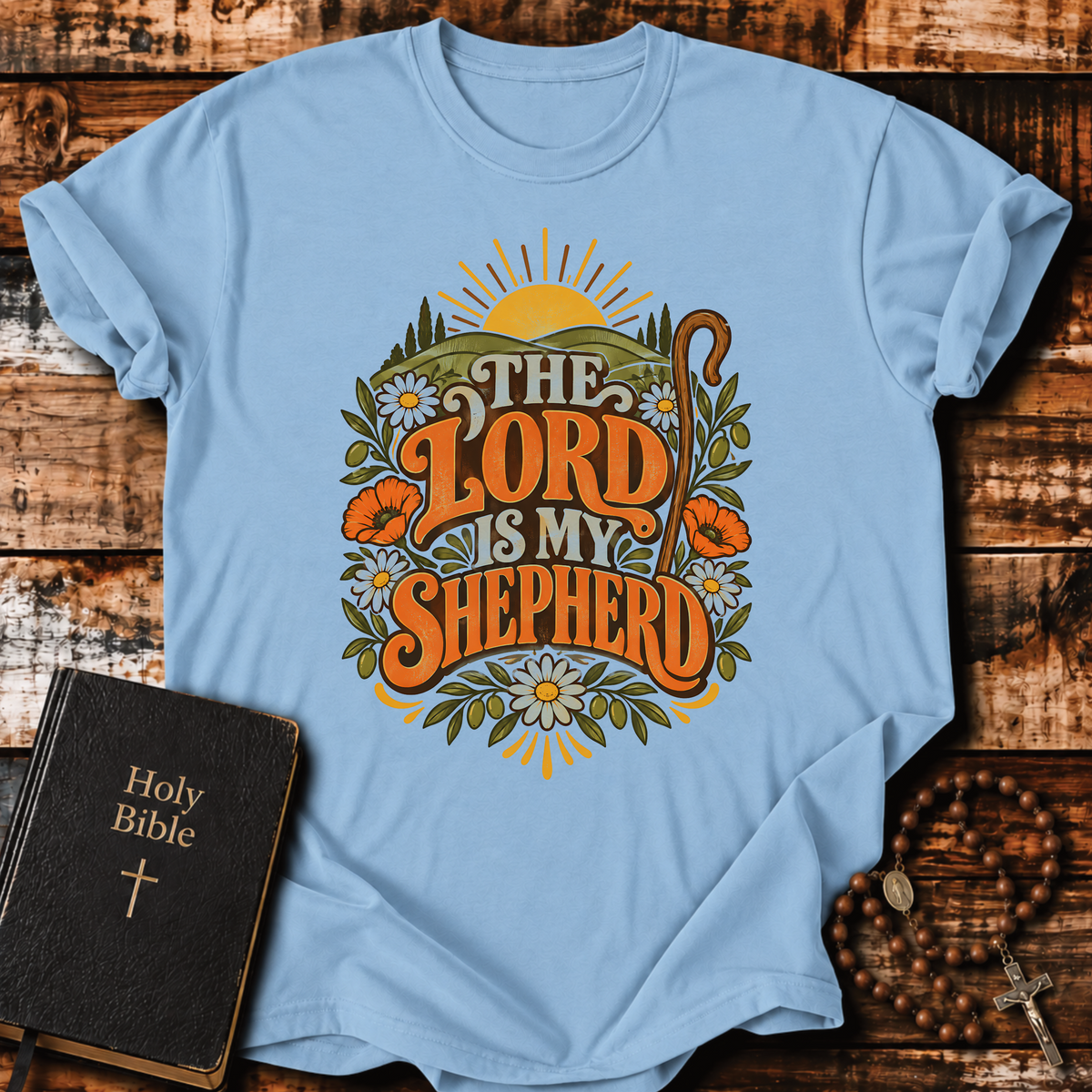 The Lord Is My Shepherd T-Shirt