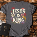 Jesus Is King Floral T-Shirt
