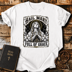 Hail Mary T-Shirt