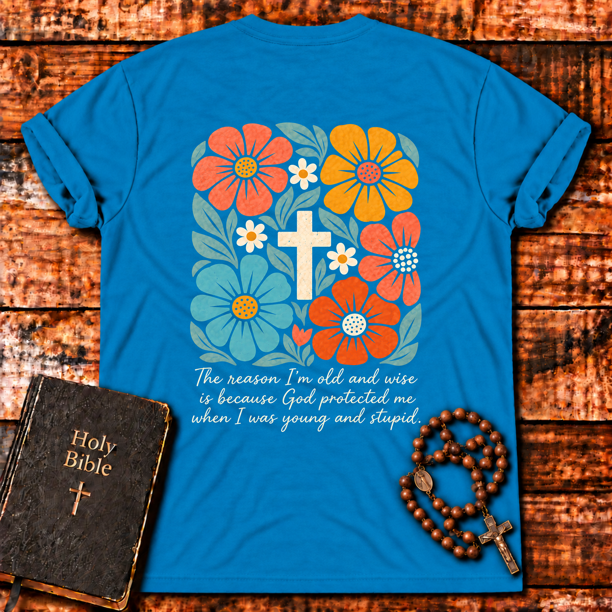 I'm Old and Wise T-Shirt