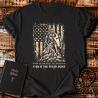 Stand Up For What You Believe T-Shirt