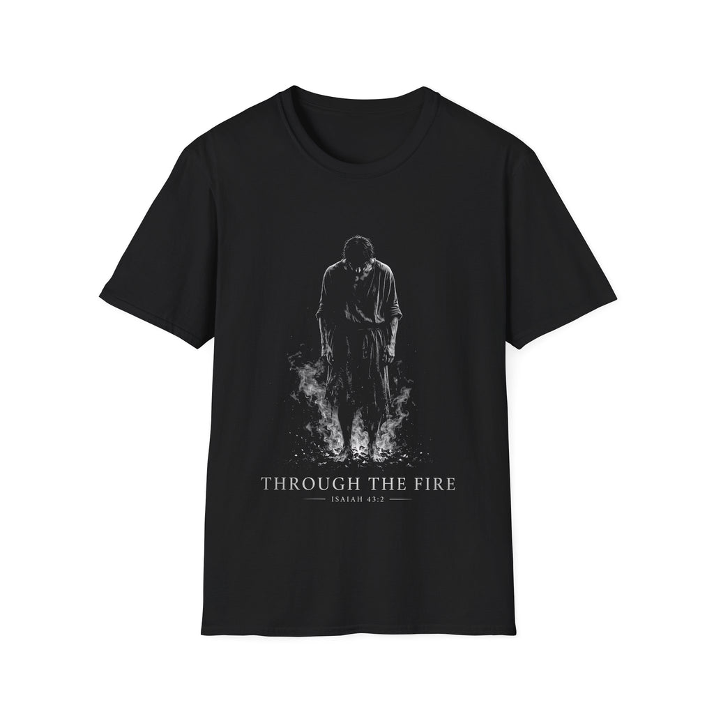 Through The Fire Isaiah 43 2 Christian Scripture Bible Verse Faith Artwork For Trials And Spiritual Strength T-Shirt