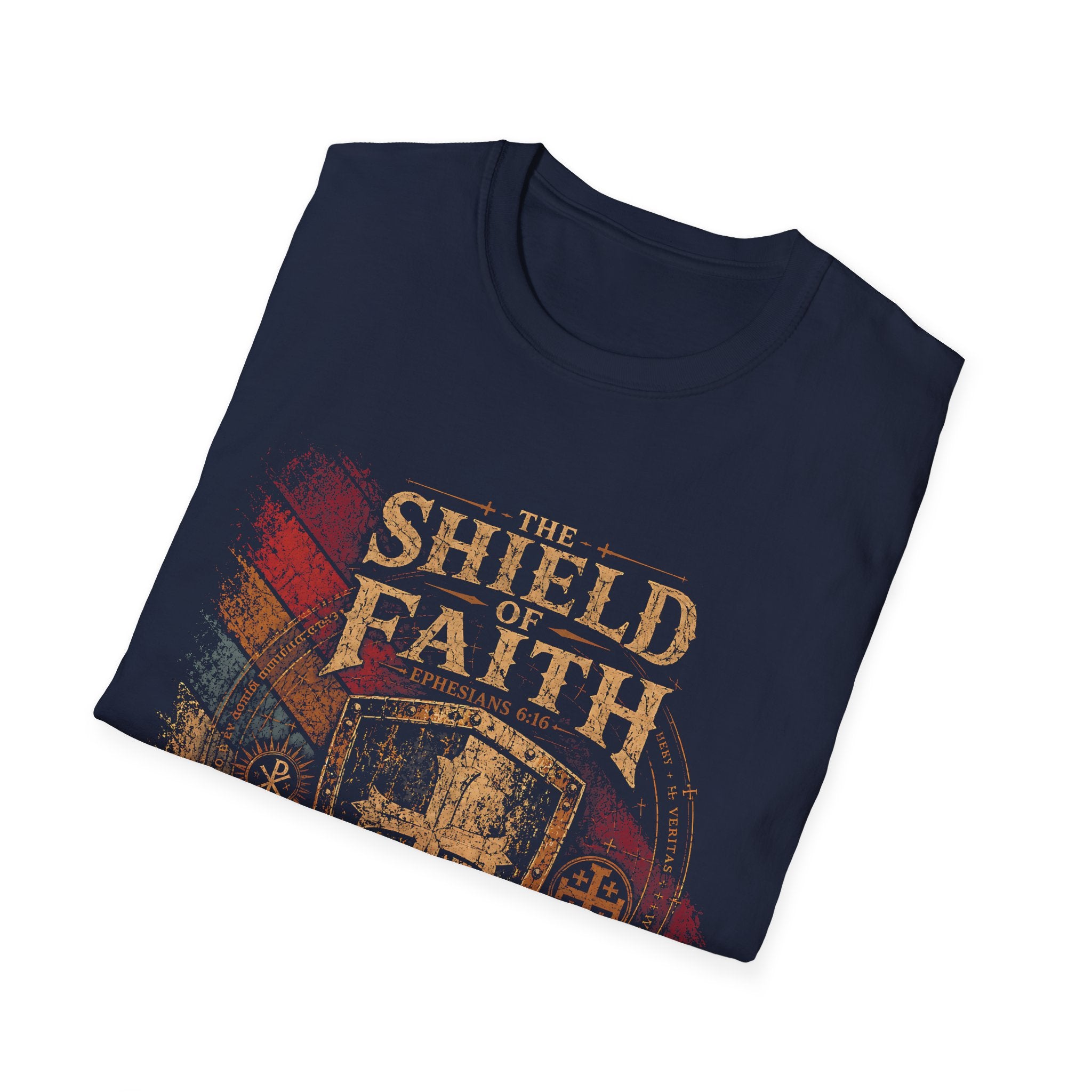 The Shield Of Faith Ephesians 6 16 Put On The Full Armor Of God Christian Warrior Cross Emblem T-Shirt