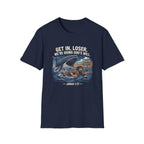 Get in loser were doing gods will jonah 1 17 ninive christian bible humor T-Shirt