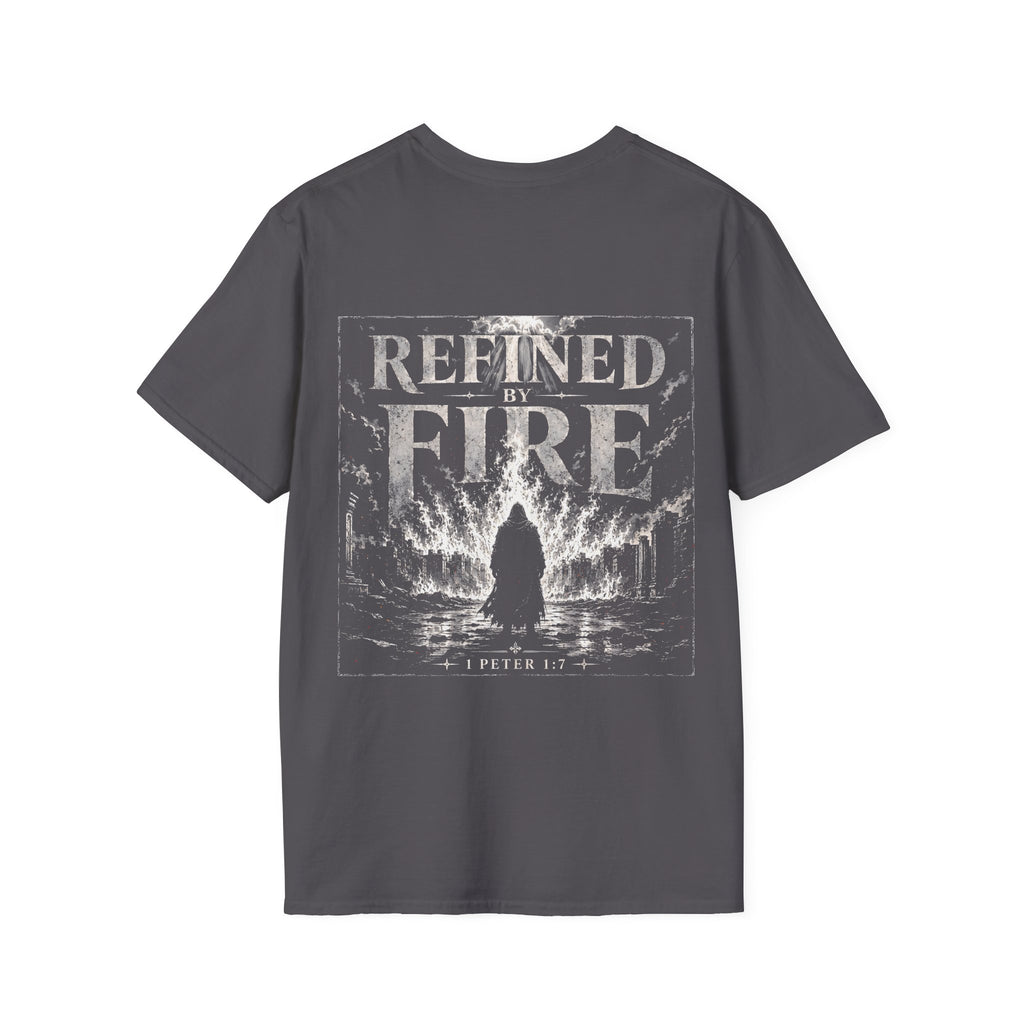 Refined By Fire 1 Peter 1 7 Christian Bible Verse Faith Through Trials Scripture Inspiration T-Shirt