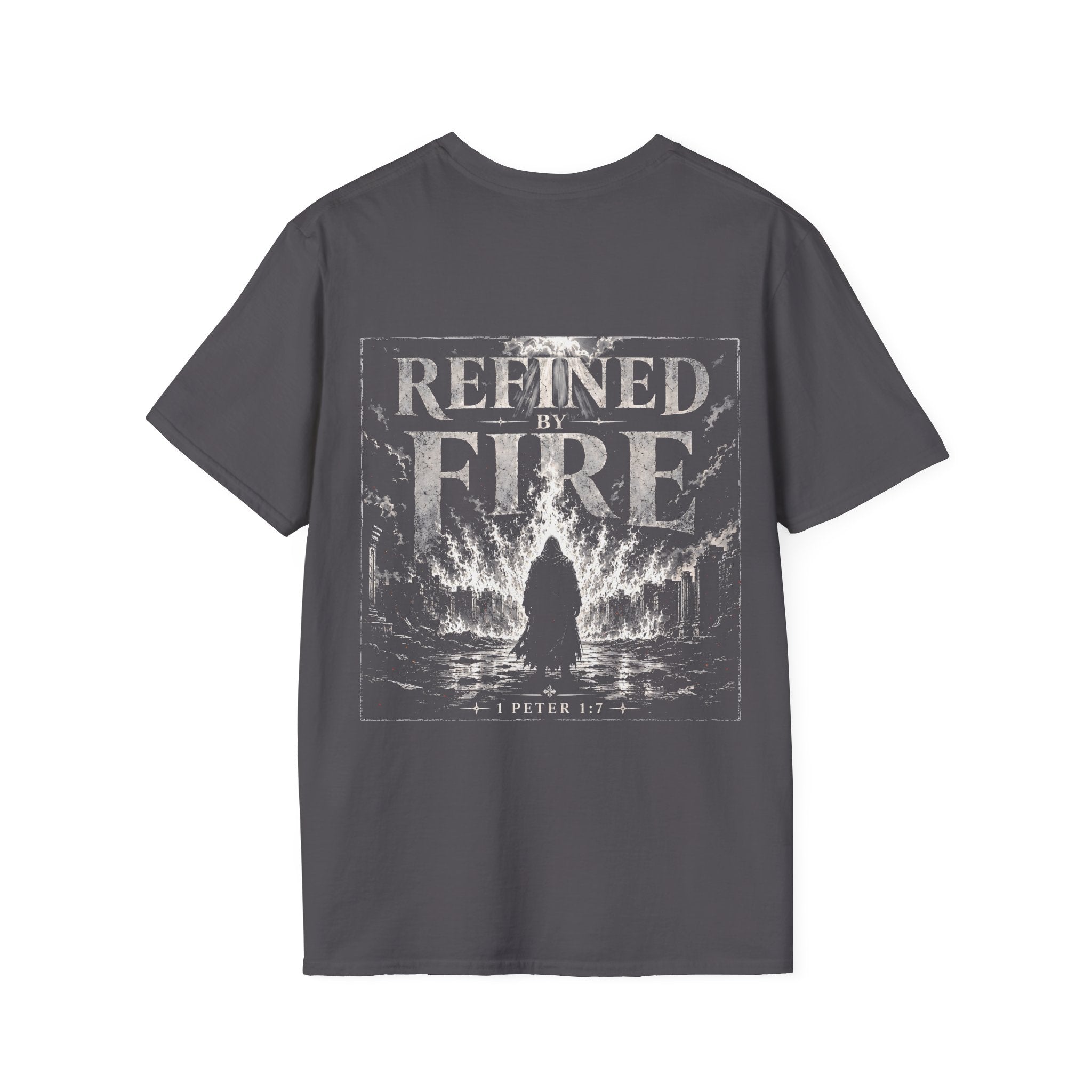 Refined By Fire 1 Peter 1 7 Christian Bible Verse Faith Through Trials Scripture Inspiration T-Shirt