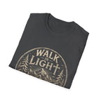 Walk In Light Ephesians 5 8 Christian Hiking Scripture Mountain Forest Adventure Faith Outdoors Bible Verse T-Shirt