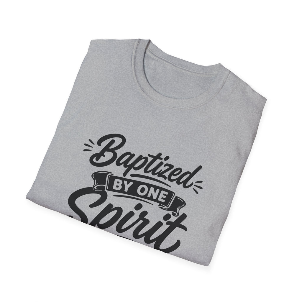 Baptized by one spirit into one body christian T-Shirt