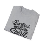 Baptized by one spirit into one body christian T-Shirt