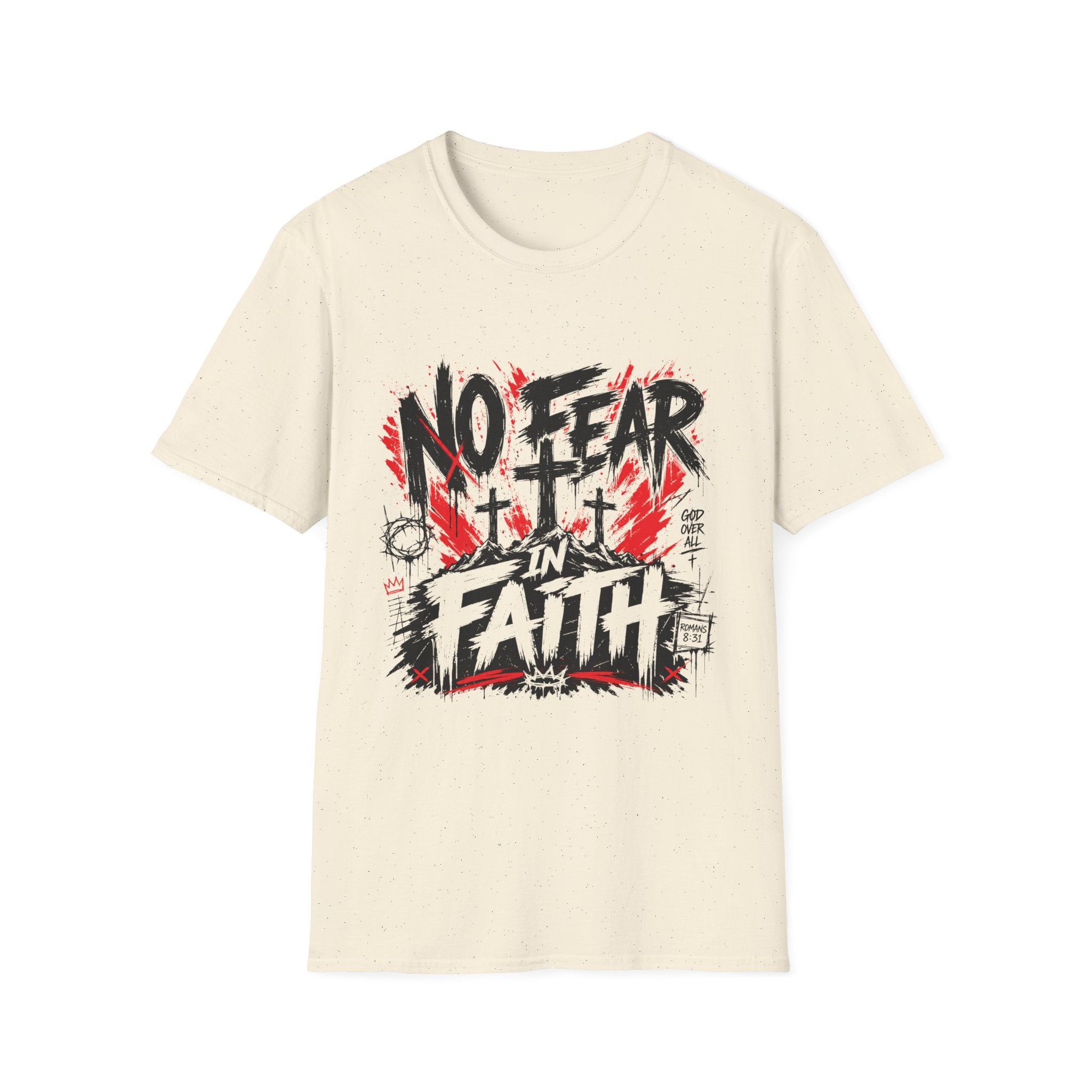 No Fear In Faith God Over All Romans 8 31 Christian Cross Victory T-Shirt