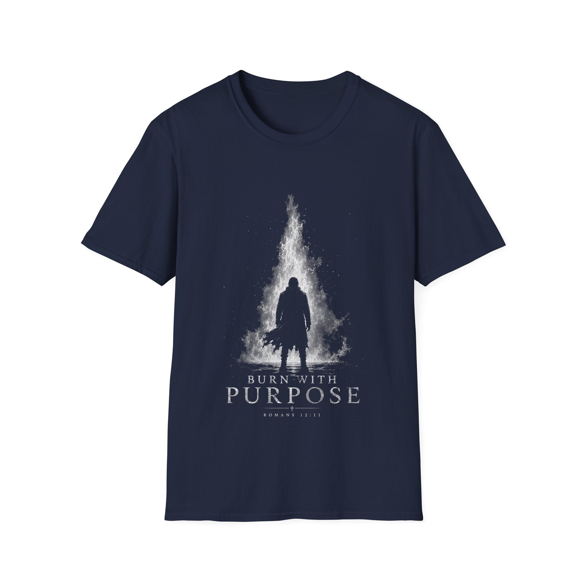 Burn With Purpose Romans 12 11 Christian Fire Scripture Verse Faith Motivation T-Shirt