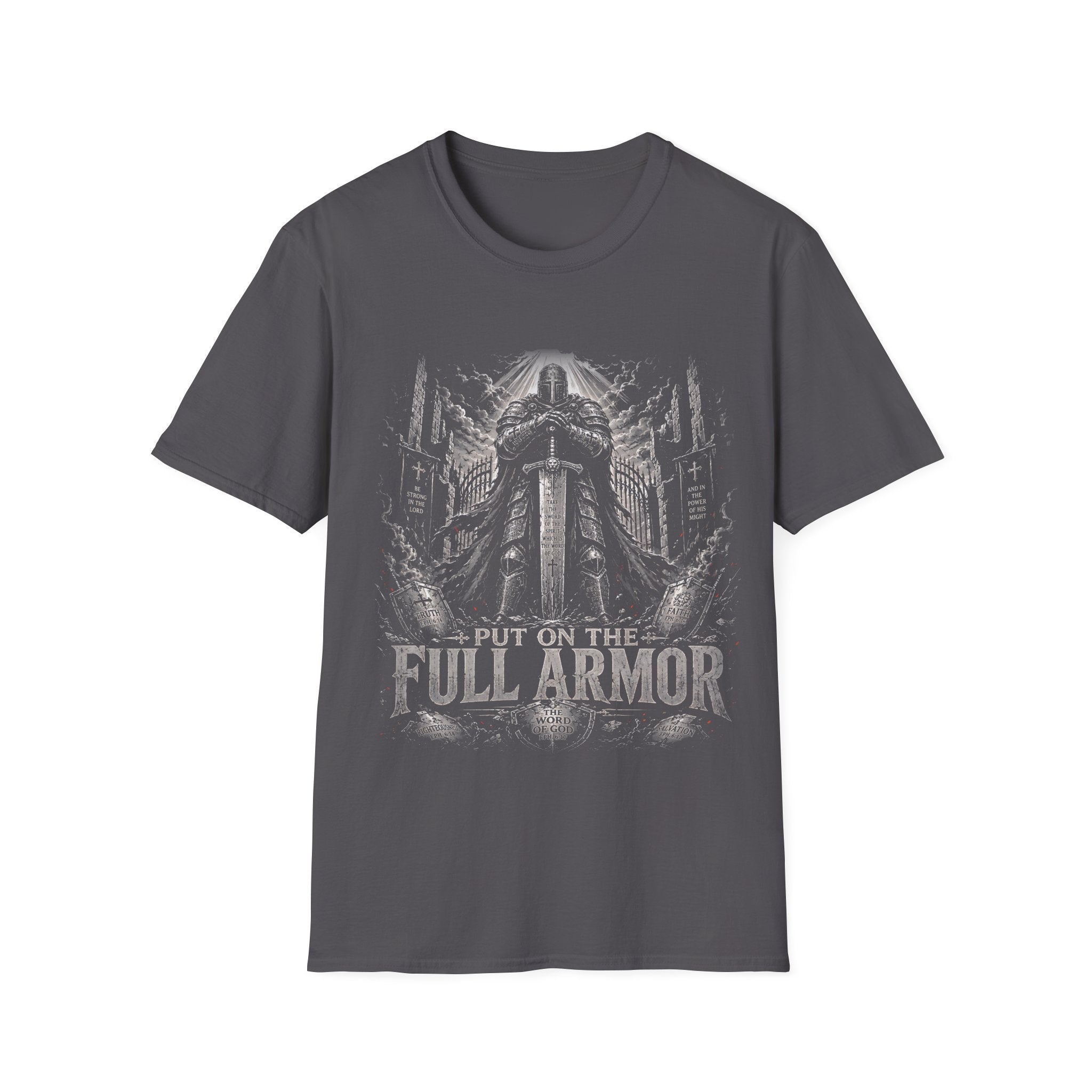 Put On The Full Armor The Word Of God Christian Knight Spiritual Warfare Armor Of God T-Shirt