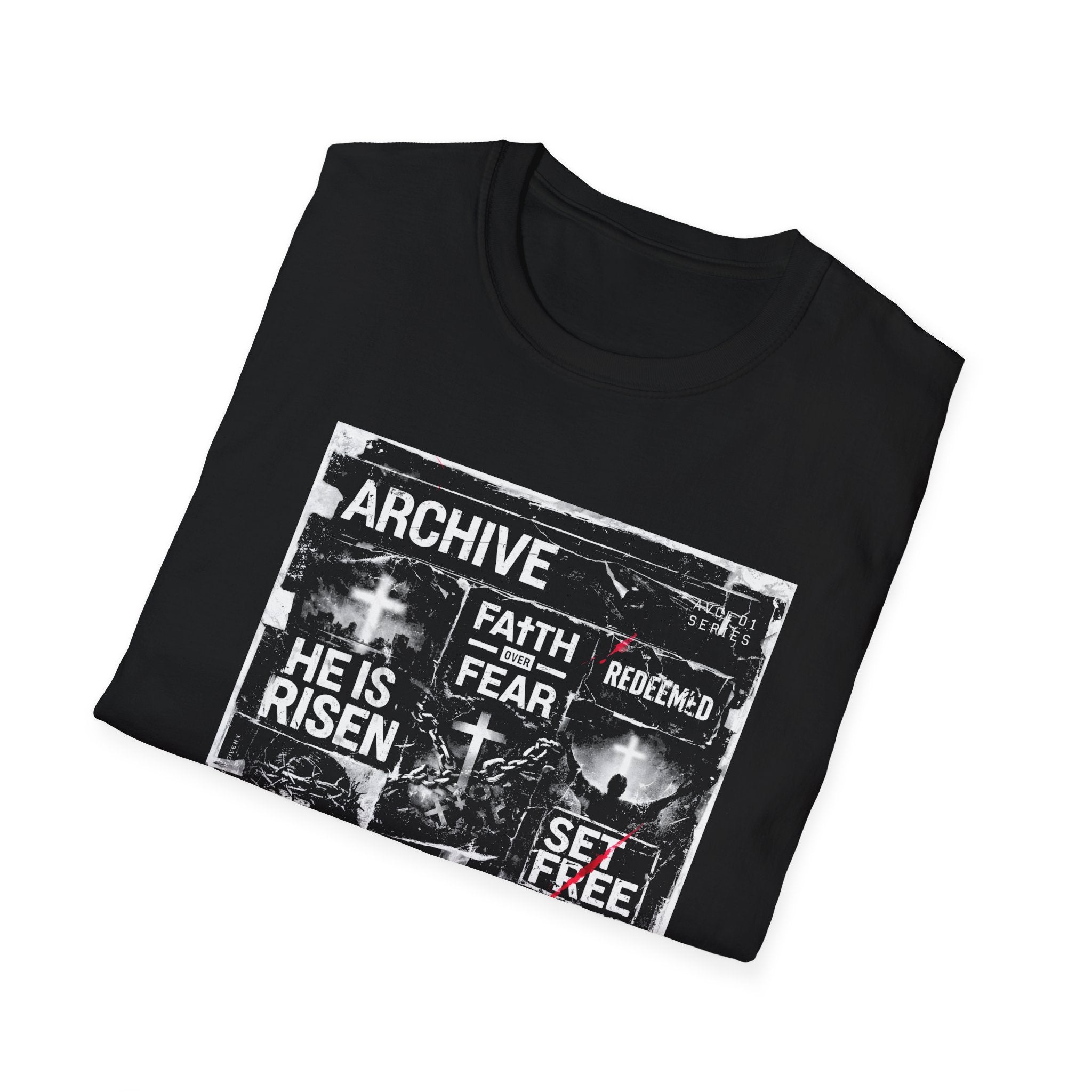 Archive faith over fear redeemed he is risen set free born again forgiven grace T-Shirt