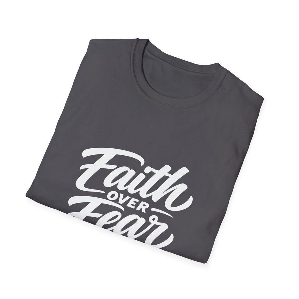 Faith over fear christian encouragement message for believers and church youth bible verse inspiration T-Shirt