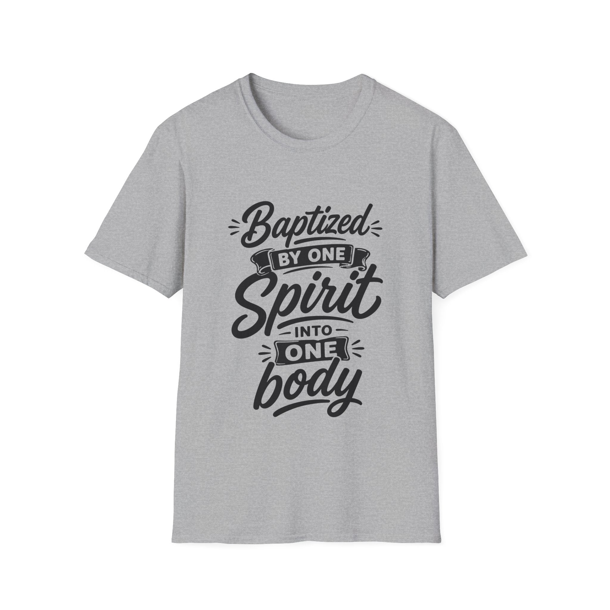 Baptized by one spirit into one body christian T-Shirt