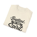 Baptized by one spirit into one body christian T-Shirt