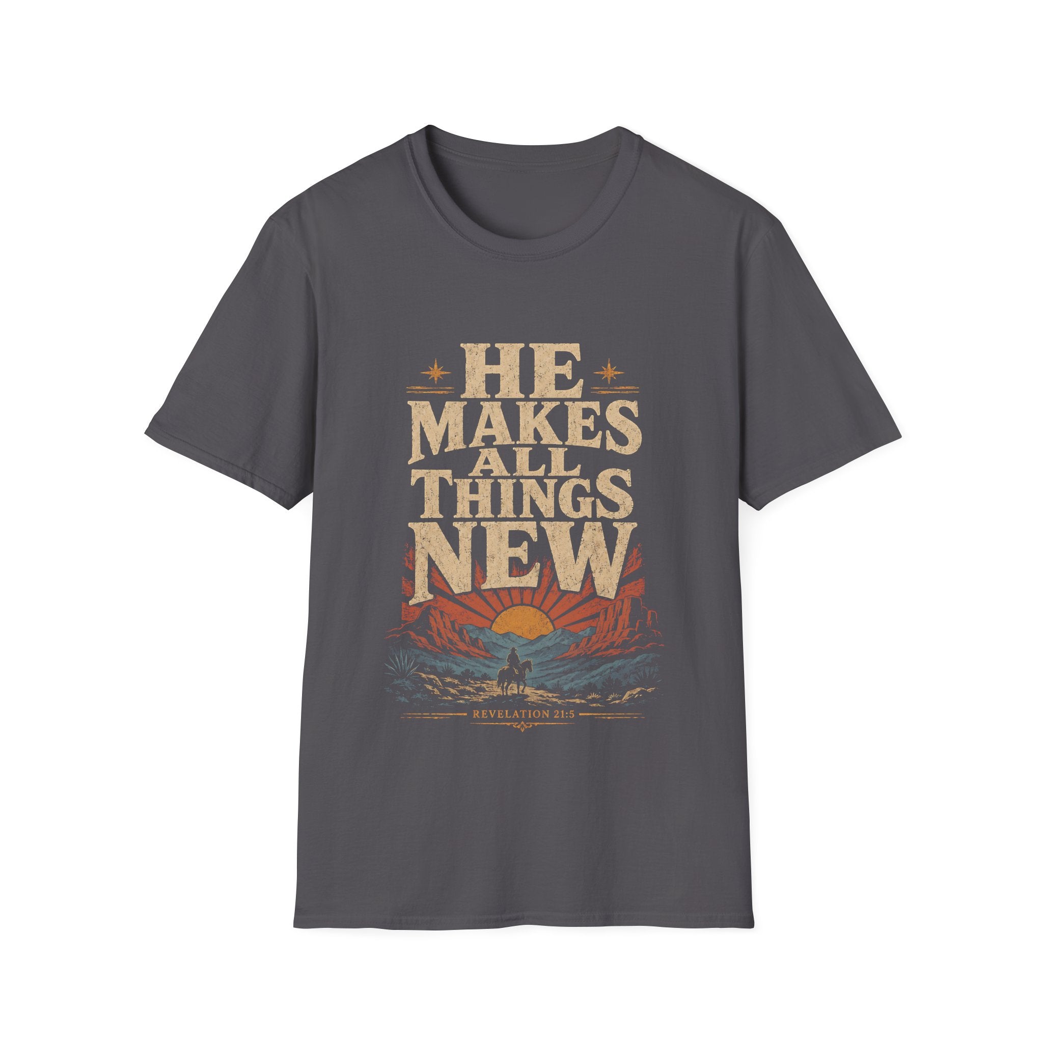 He Makes All Things New Revelation 21 5 Western Christian Cowboy Sunrise Bible Verse T-Shirt