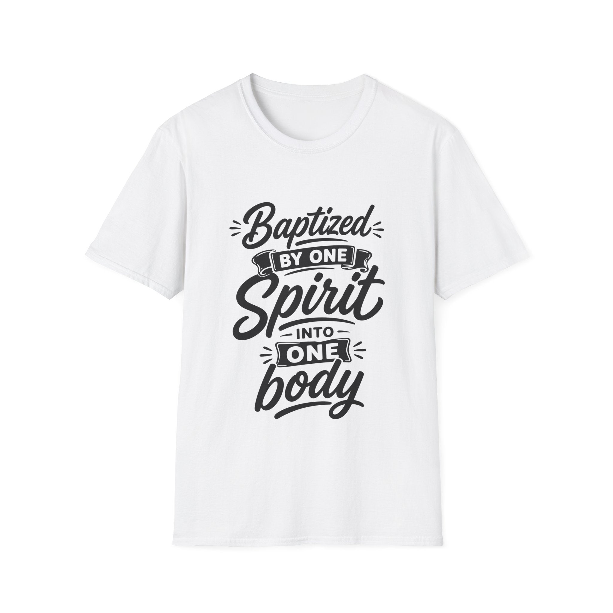 Baptized by one spirit into one body christian T-Shirt