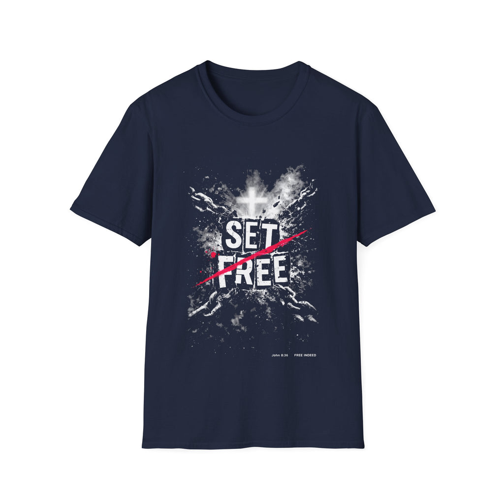 Set free john 8 36 christian cross broken chains easter faith freedom T-Shirt