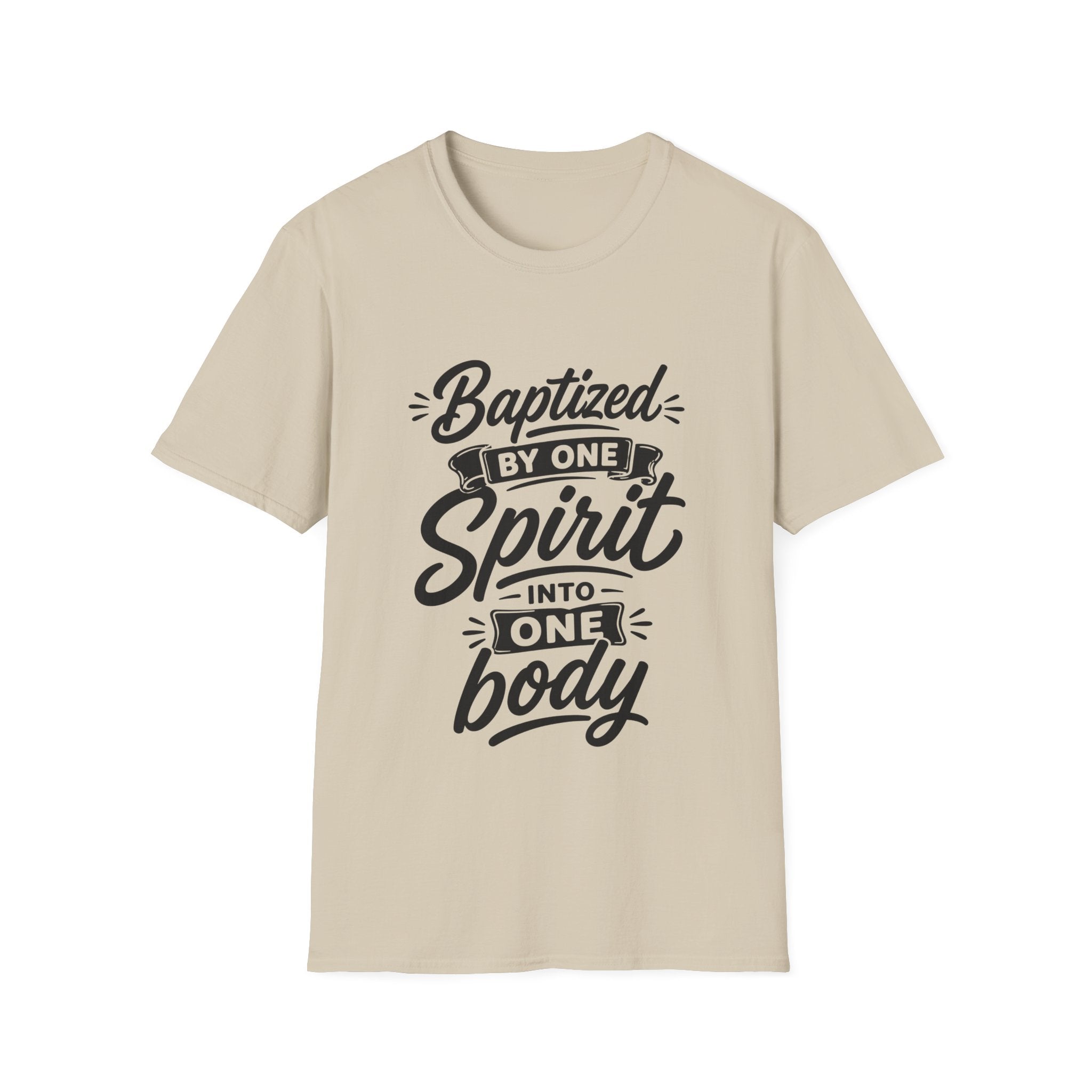 Baptized by one spirit into one body christian T-Shirt
