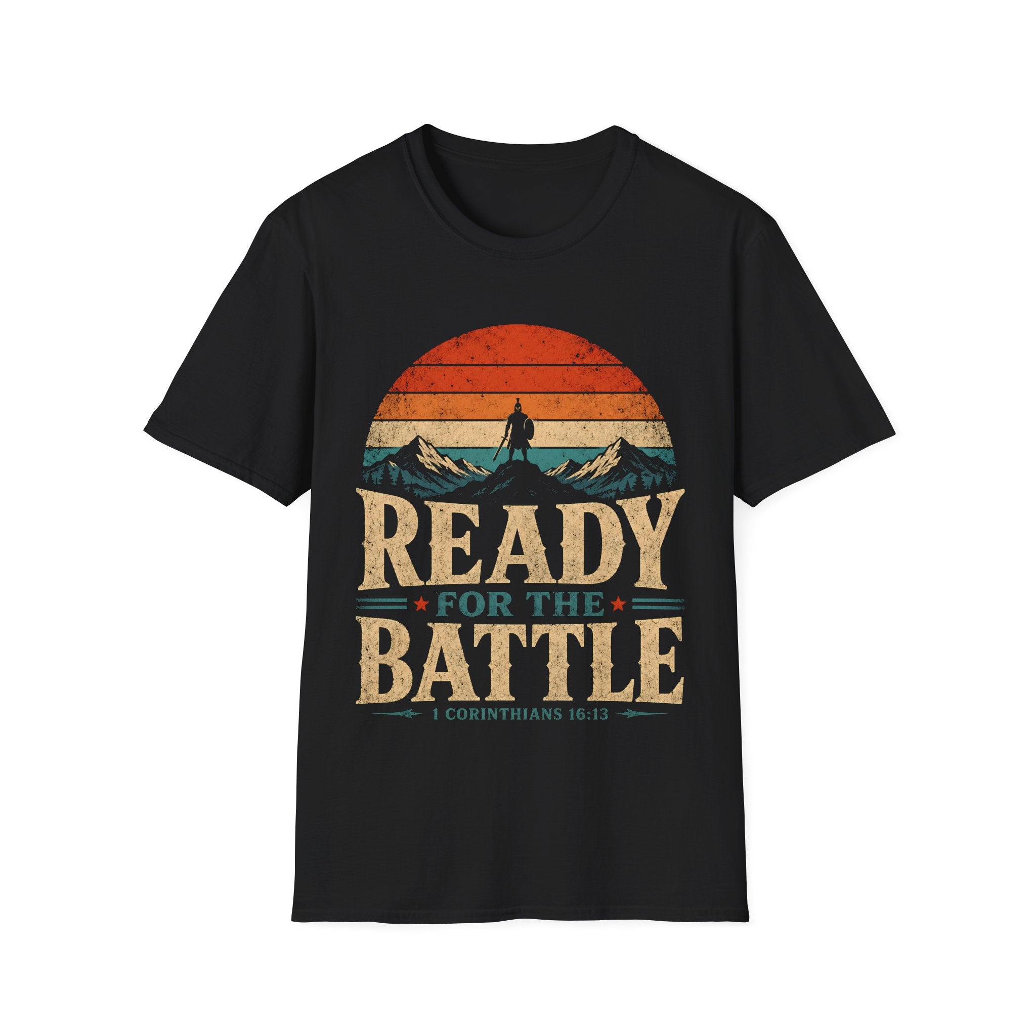 Ready For The Battle 1 Corinthians 16 13 Christian Warrior Mountain Sunset T-Shirt