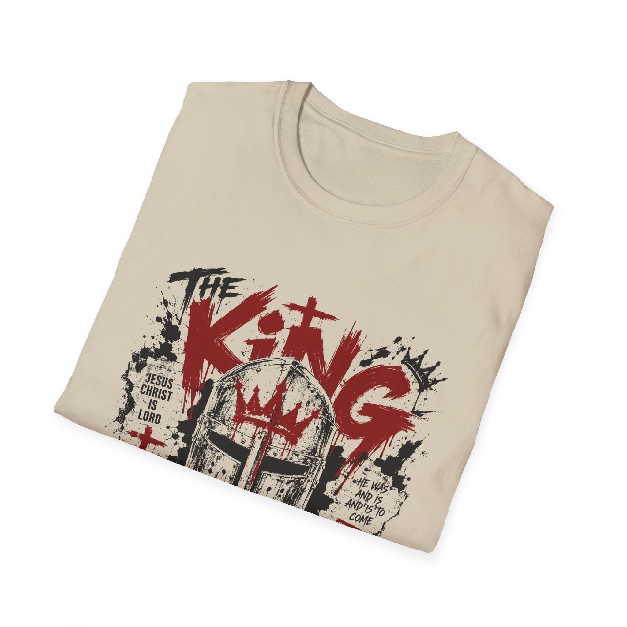 The King Still Reigns Christian Warrior Jesus Christ Is Lord Revelation 1 8 T-Shirt