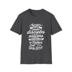 Therefore go and make disciples of all nations T-Shirt