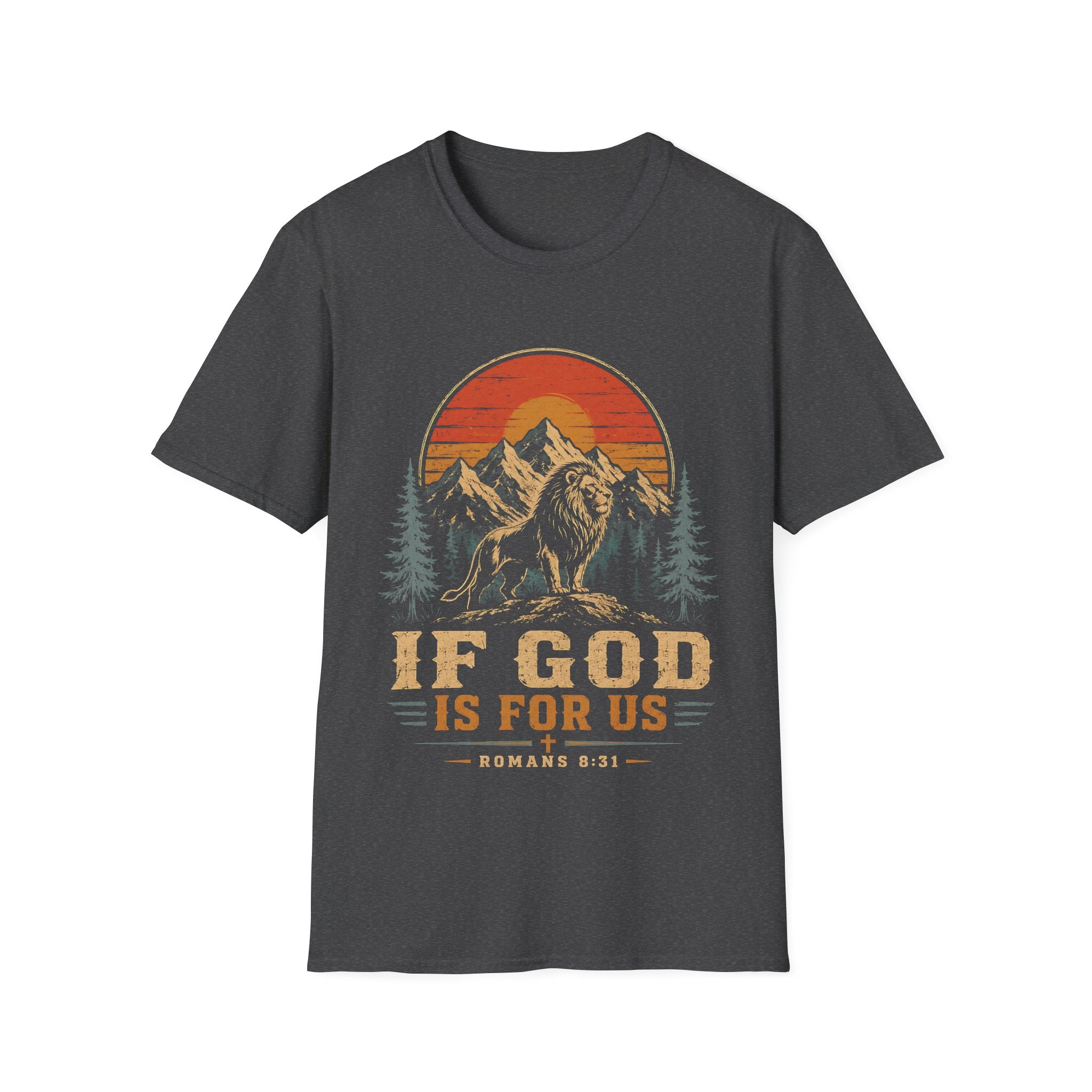 If God Is For Us Romans 8 31 Lion Christian Faith Mountain Sunset Bible Verse Art T-Shirt