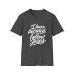 I have decided to follow jesus christian faith statement for believers and new converts T-Shirt