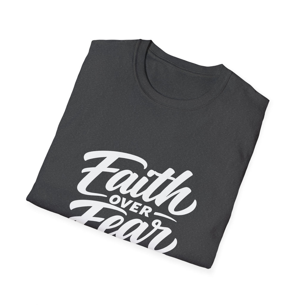 Faith over fear christian encouragement message for believers and church youth bible verse inspiration T-Shirt