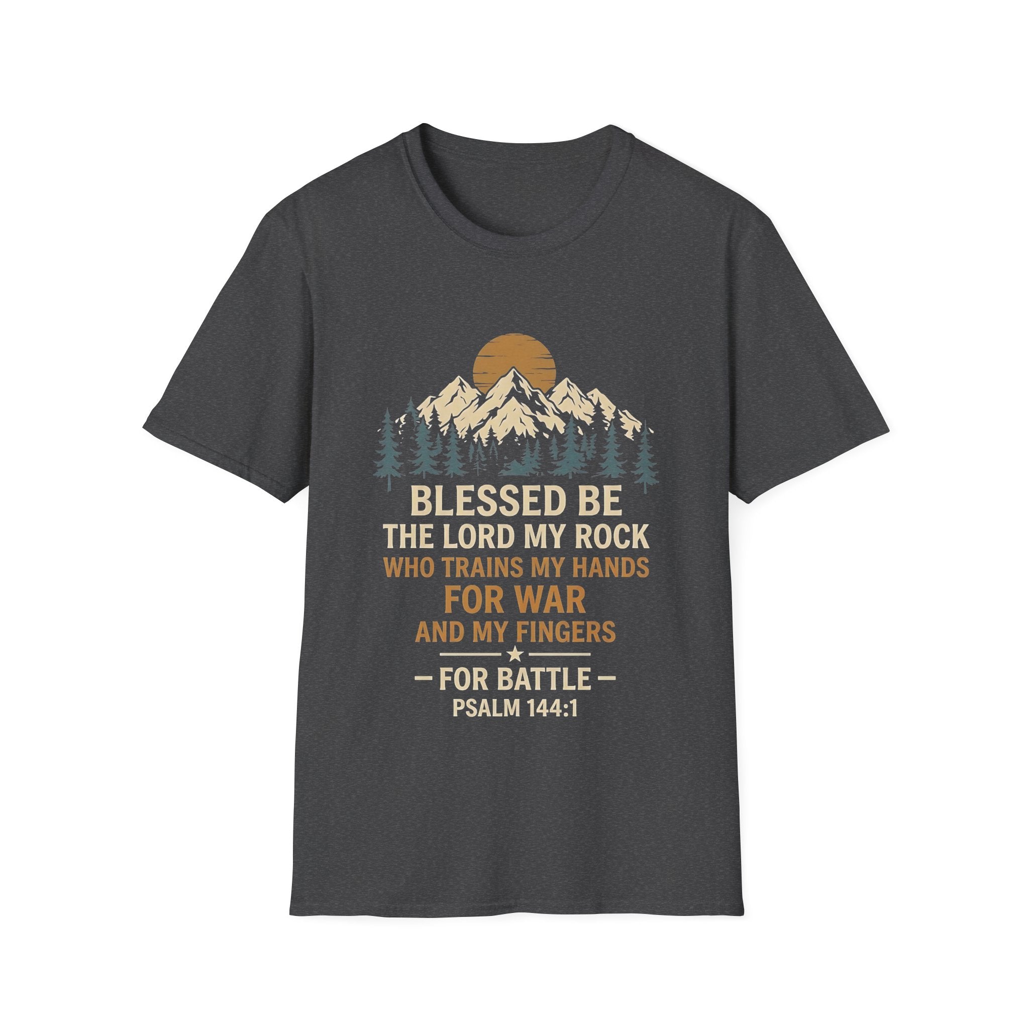 Blessed Be The Lord My Rock Who Trains My Hands For War And My Fingers For Battle Psalm 144 1 Christian Warrior Verse T-Shirt