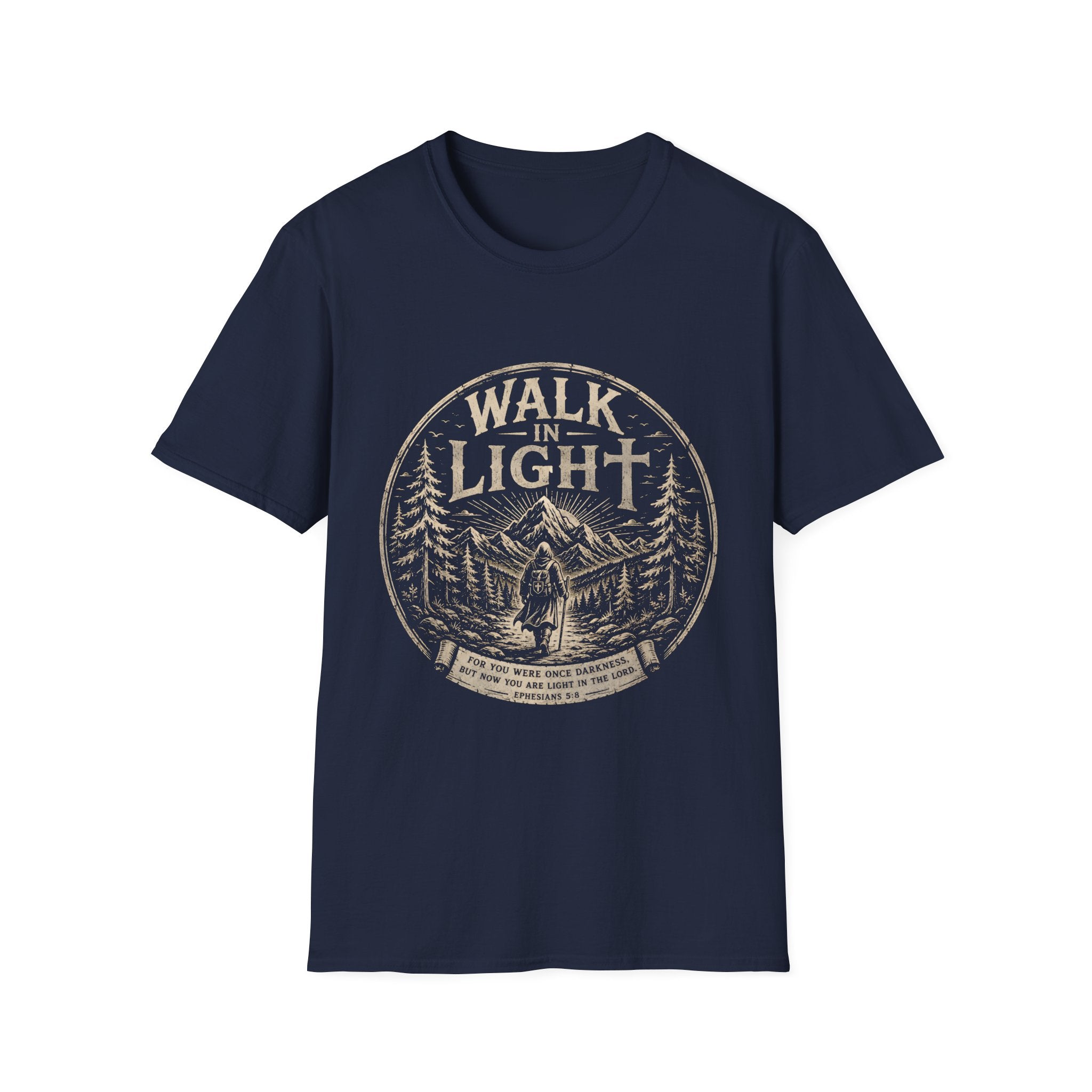 Walk In Light Ephesians 5 8 Christian Hiking Scripture Mountain Forest Adventure Faith Outdoors Bible Verse T-Shirt