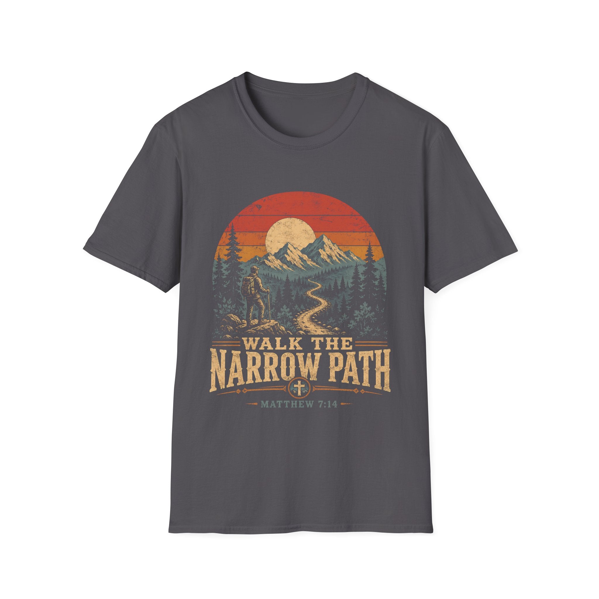 Walk The Narrow Path Matthew 714 Christian Hiking Scripture Art Mountain Trail Sunset Landscape Faith Outdoors T-Shirt