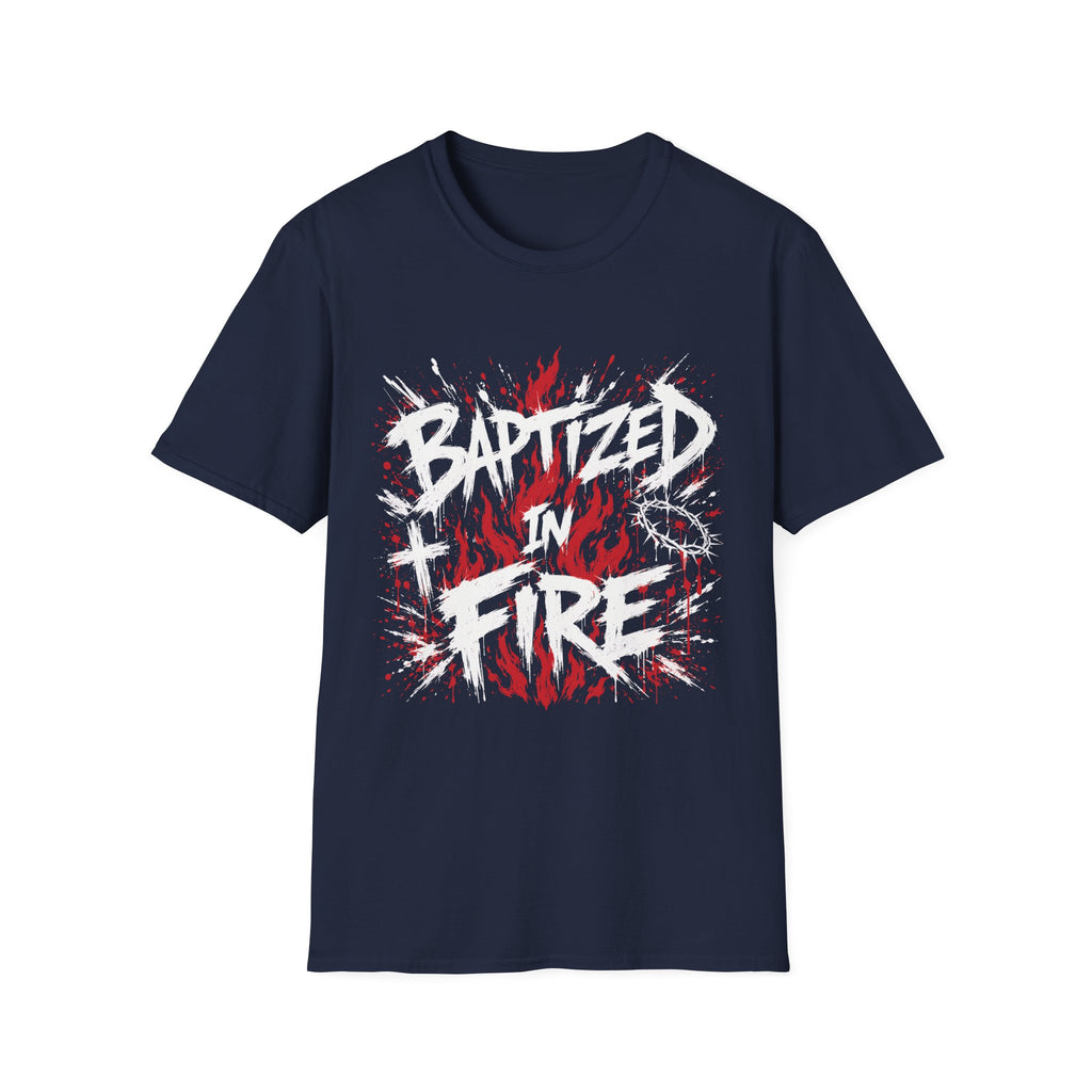 Baptized In Fire Christian Faith Revival Cross Crown Of Thorns Flame T-Shirt