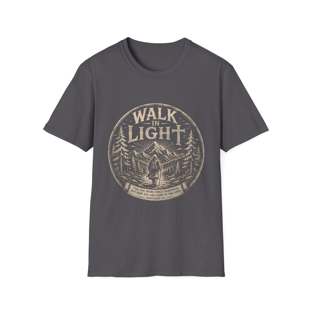 Walk In Light Ephesians 5 8 Christian Hiking Scripture Mountain Forest Adventure Faith Outdoors Bible Verse T-Shirt