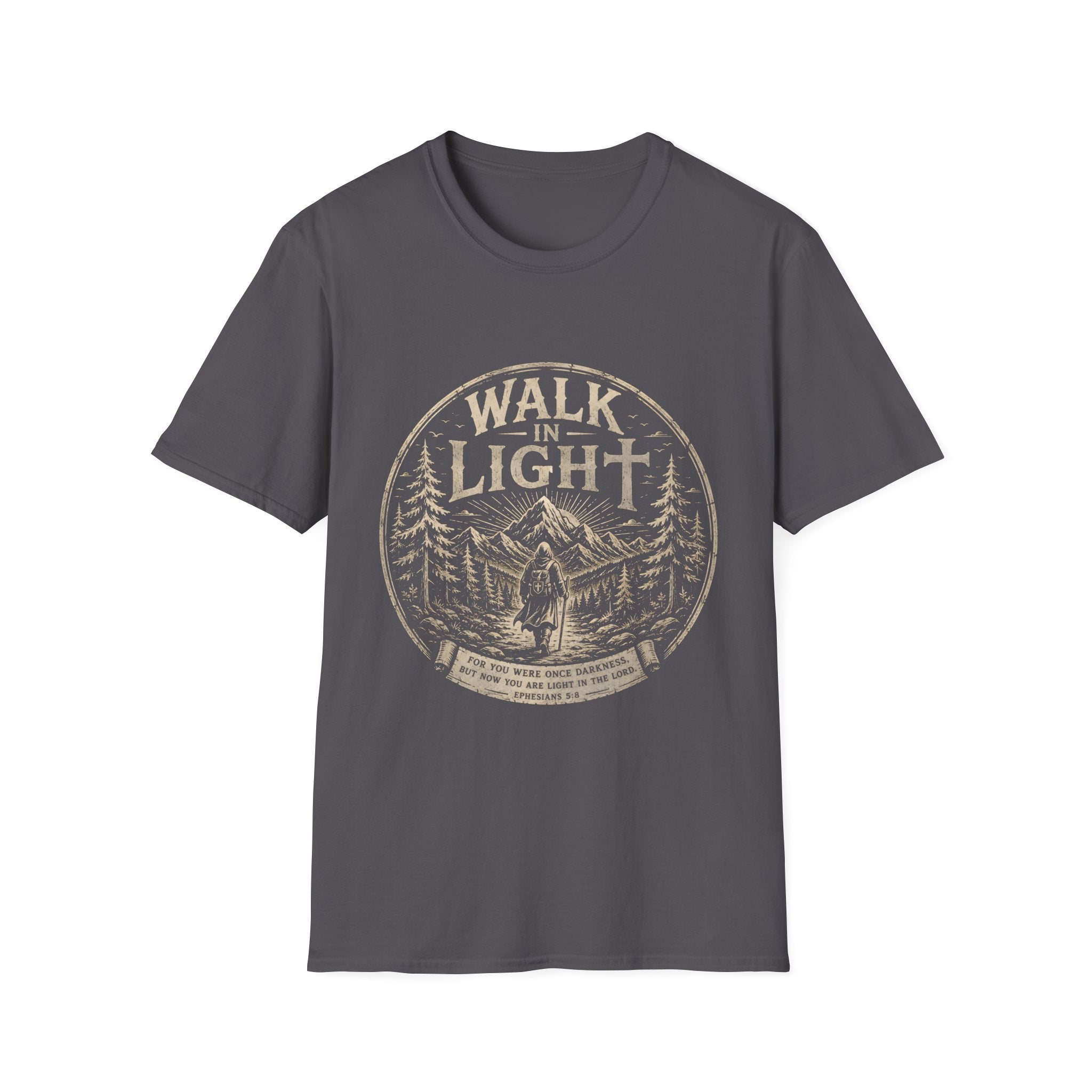 Walk In Light Ephesians 5 8 Christian Hiking Scripture Mountain Forest Adventure Faith Outdoors Bible Verse T-Shirt
